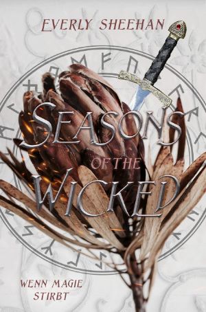 [Seasons of the Wicked 02] • Wenn Magie stirbt